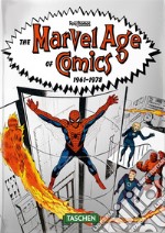 The Marvel age of comics 1961-1978. Ediz. inglese. 40th Anniversary Edition libro