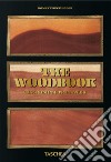 Romeyn B. Hough. The woodbook. The complete plates. Ediz. multilingue libro