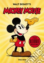 Walt Disney's Mickey Mouse. The ultimate history. 40th Anniversary Edition libro