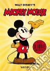 Walt Disney's Mickey Mouse. The ultimate history. 40th Anniversary Edition libro