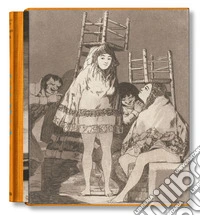 Goya. The complete prints. Ediz. inglese, francese e tedesca libro