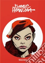 Jamie Hewlett. Ediz. inglese, francese e tedesca. 40th Anniversary Edition libro