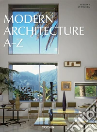 Modern architecture A-Z. Ediz. inglese libro