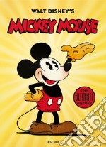 Walt Disney's Mickey Mouse. The ultimate history. Ediz. illustrata libro