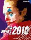 100 movies of the 2010s. Ediz. illustrata libro di Müller J. (cur.)
