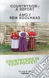 Countryside a report. Ediz. inglese, francese e tedesca libro