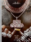 Ice cold. A hip-hop jewelry history. Ediz. multilingue libro