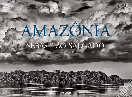 Sebastião Salgado. Amazônia. Ediz. inglese