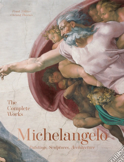 Michelangelo. The complete works. Paintings, sculptures, architecture. Ediz. inglese