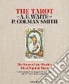 The tarot of A. E. Waite and P. Colman Smith libro