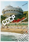 CCCP. Cosmic Communist Constructions Photographed. Ediz. inglese, francese e tedesca libro di Chaubin Frédéric