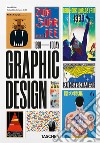 The history of graphic design. Ediz. italiana, spagnola e inglese. 40th anniversary. Vol. 1: 1890-1959 libro