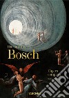 Hieronymus Bosch. L'opera completa. 40th Anniversary Edition libro di Fischer Stefan