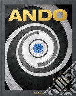 Ando. Complete works 1975-today. Ediz. inglese, francese e tedesca libro