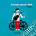 Europe meets USA. Ediz. inglese, francese, tedesca e spagnola libro