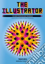 The illustrator. The best from around the world. Ediz. illustrata libro