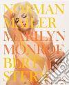 Marilyn Monroe. Ediz. inglese libro di Mailer Norman Stern Bert