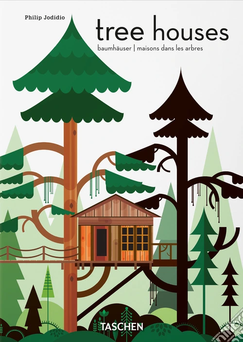 Tree houses. 45th. Ed. Ediz. inglese, francese e tedesca