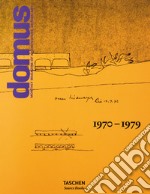 Domus (1970-1979). Ediz. inglese, francese e tedesca libro