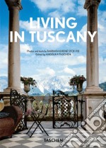 Living in Tuscany. Ediz. inglese, francese e tedesca