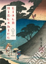 Hiroshige & Eisen. The sixty-nine stations along the Kisokaido. Ediz. inglese, francese e tedesca libro