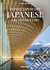 Contemporary Japanese Architecture. 40th Ed.. Ediz. multilingue libro