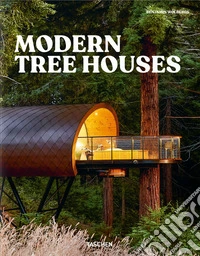 Modern tree houses. Ediz. inglese libro