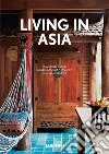 Living in Asia. 40th Ed. Ediz. inglese, francese e tedesca libro