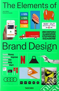 The elements of brand design. Ediz. inglese, francese e tedesca libro