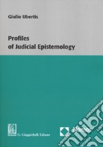 Profiles of judicial epistemology libro