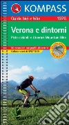 Guida bici e bike n. 1976. Piste ciclabili & itinerari Mountain Bike. Verona e dintorni 1:50.000 libro