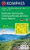 Carta escursionistica n. 074. Strada del vino-Bassa Atesina 1:25.000. Ediz. italiana e tedesca libro