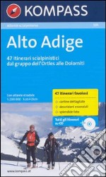 Atlante scialpinismo n. 591. Alto Adige libro