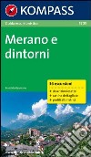 Merano e dintorni libro