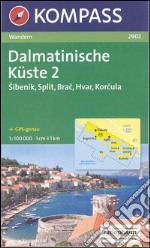 Carta escursionistica n. 2902. Croatia. Dalmatinische Küste 1:100.000. Adatto a GPS. Digital map. DVD-ROM. Vol. 2: Sibenik, Slit, Brac, Hvar, Korcula libro