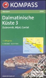 Carta escursionistica n. 2903. Croatia. Dalmatinische Küste 1:100.000. Adatto a GPS. Digital map. DVD-ROM. Vol. 3: Dubrovnik, Mljet, Cavat libro