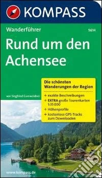 Guida escursionistica n. 5614. Rund um den Achensee