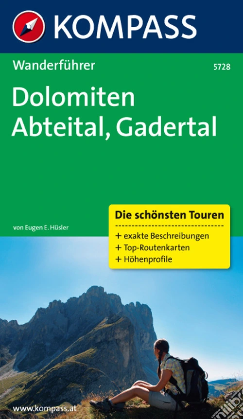 Guida escursionistica n. 5728. Dolomiten Abteital Gadertal