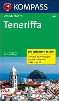 Guida escursionistica n. 5906. Teneriffa