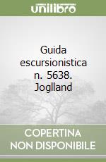 Guida escursionistica n. 5638. Joglland