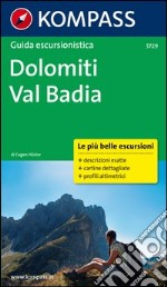 Guida escursionistica Dolomiti, Val Badia