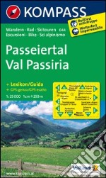 Carta escursionistica n. 044. Val Passiria-Passeiertal 1:25.000. Adatto a GPS. Digital map. DVD-ROM libro