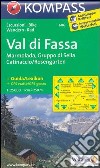 Carta escursionistica n. 686. Val di Fassa, Marmolada 1:25.000. Adatto a GPS. Digital map. DVD-ROM libro