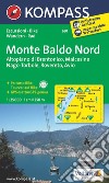 Carta escursionistica n. 691. Monte Baldo Nord, Altopiano di Brentonico, Malcesine, Nago-Torbole, Rovereto, Avio 1:25.000 libro