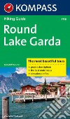 Guida escursionistica n. 5738. Round Lake Garda libro