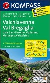 Carta escursionistica n. 92. Valchivenna, Val Bregaglia 1:50000 libro