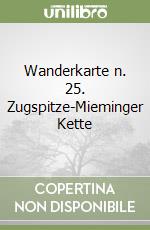 Wanderkarte n. 25. Zugspitze-Mieminger Kette libro