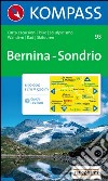Carta escursionistica n. 93. Bernina-Sondrio libro