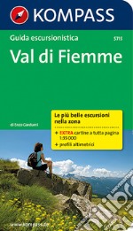 Guida escursionistica n. 5715. Val di Fiemme libro