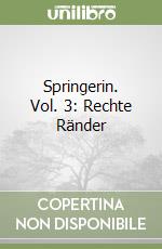 Springerin. Vol. 3: Rechte Ränder libro